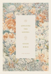 ESV - Applying the Gospel Study Bible for Women Hardback